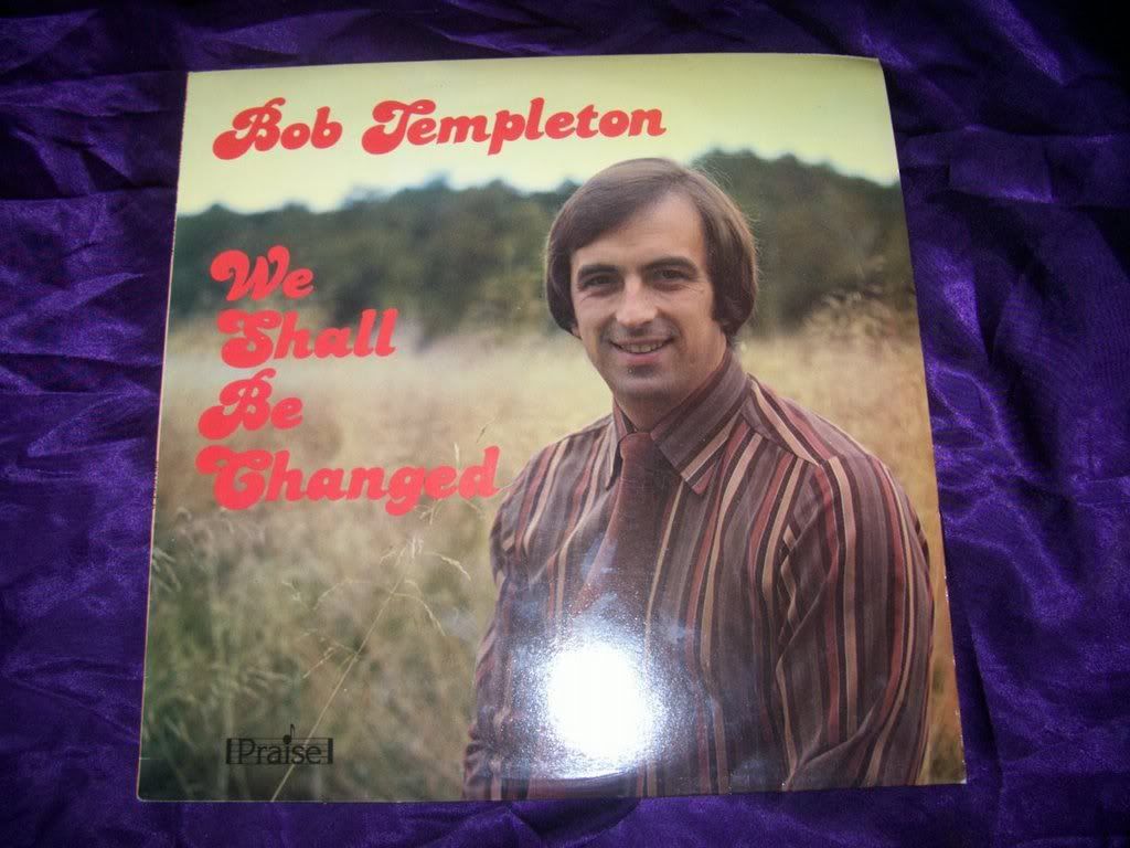 Bob Templeton - We Shall Be Changed