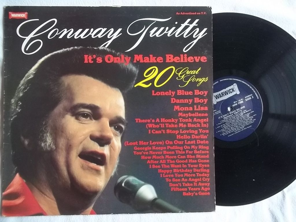 Conway Twitty - It's Only Make Believe: 20 Great Songs