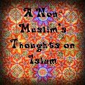 A Non-Muslim's Thoughts on Islam